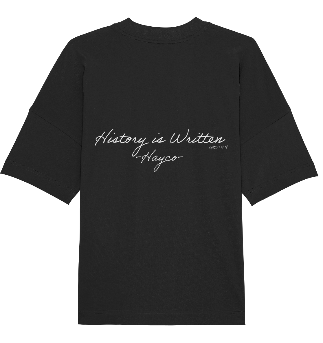 History is written - Organic Oversize Shirt