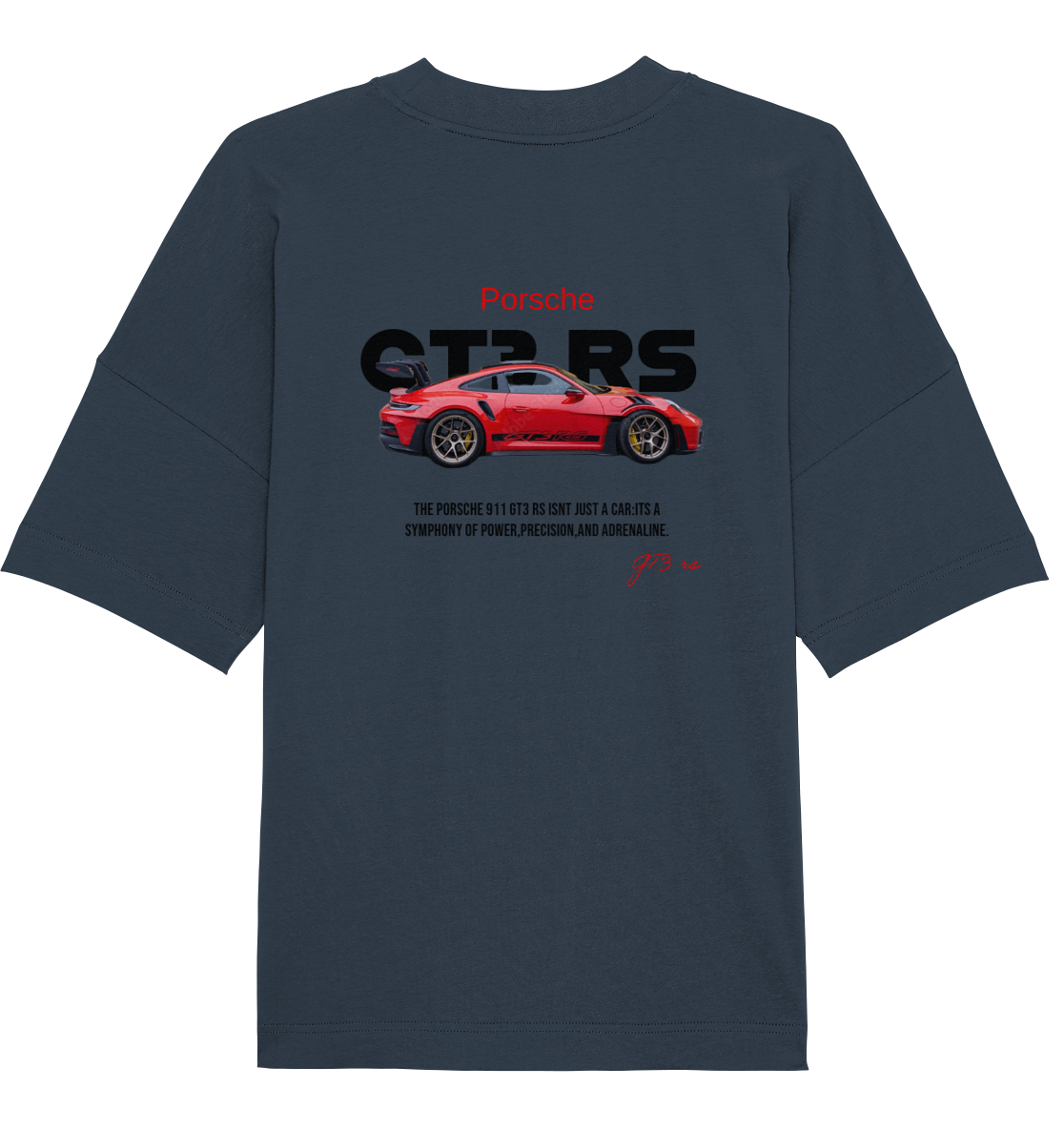 Oversize T-Shirt Porsche GT3 RS - Organic Oversize Shirt